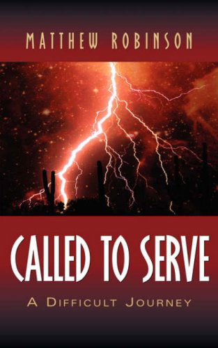 Cover for Matthew Robinson · Called to Serve (Paperback Book) (2004)