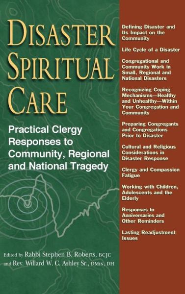 Cover for Stephen B Roberts · Disaster Spiritual Care: Practical Clergy Responses to Community, Regional and National Tragedy (Hardcover Book) (2008)