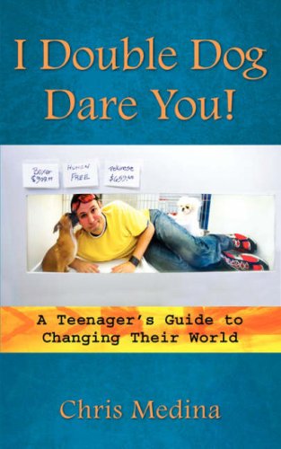 Cover for Chris Medina · I Double Dog Dare You! (Paperback Book) (2007)