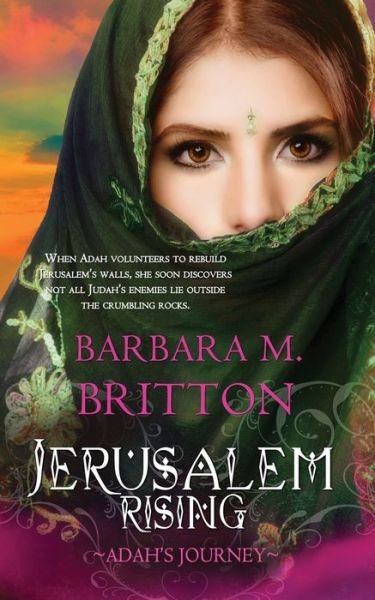 Cover for Barbara M. Britton · Jerusalem Rising: Adah's Journey (Paperback Bog) (2017)