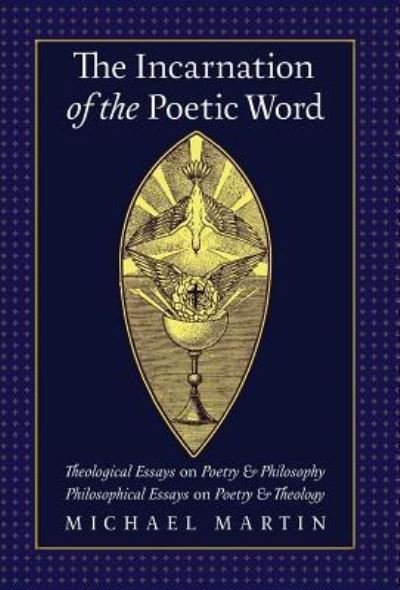 Cover for Michael Martin · The Incarnation of the Poetic Word (Inbunden Bok) (2017)