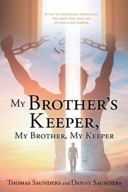 Cover for Thomas Saunders · My Brother's Keeper, My Brother, My Keeper (Paperback Book) (2019)