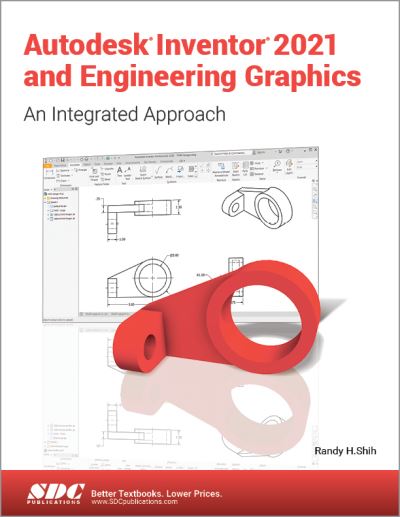 Cover for Shih, Randy (SDC Publications, USA) · Autodesk Inventor 2021 and Engineering Graphics (Paperback Book) (2020)