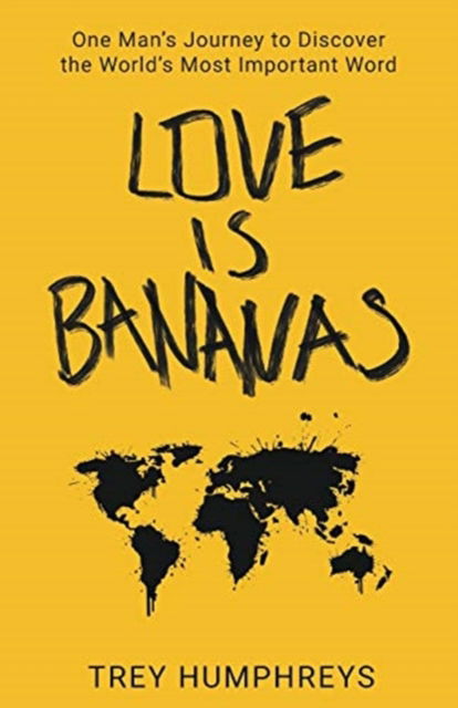 Cover for Trey Humphreys · Love Is Bananas (Paperback Book) (2020)