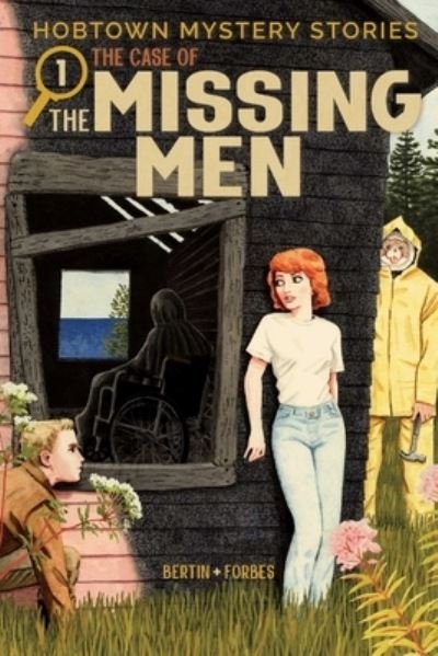 Kris Bertin · Hobtown Mystery Stories Vol. 1: The Case Of The Missing Men - HOBTOWN MYSTERY STORIES TP (Pocketbok) (2024)