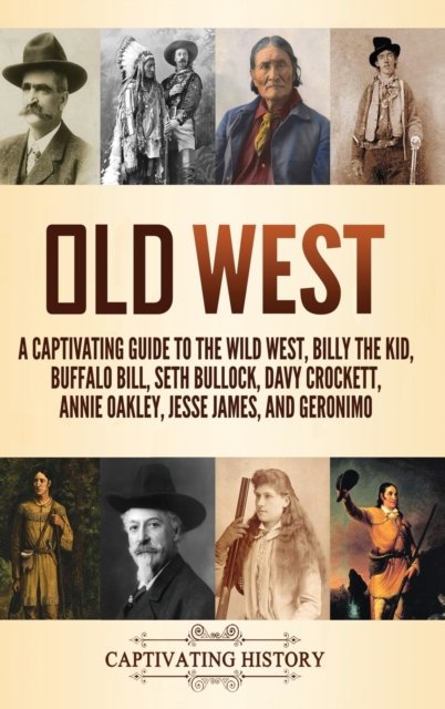 Cover for Captivating History · Old West (N/A) (2021)