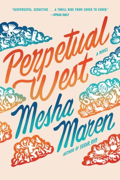 Cover for Mesha Maren · Perpetual West (Paperback Book) (2023)