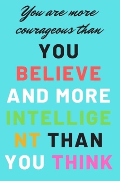 Cover for Michael David · You are more courageous than you believe and more intelligent than you think (Paperback Book) (2020)