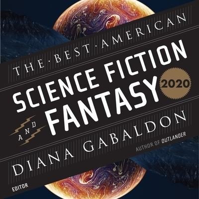 Cover for Diana Gabaldon · The Best American Science Fiction and Fantasy 2020 (CD) (2020)