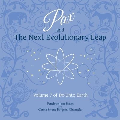 Cover for Carole Serene Borgens · Pax and the Next Evolutionary Leap : Library Edition (CD) (2021)