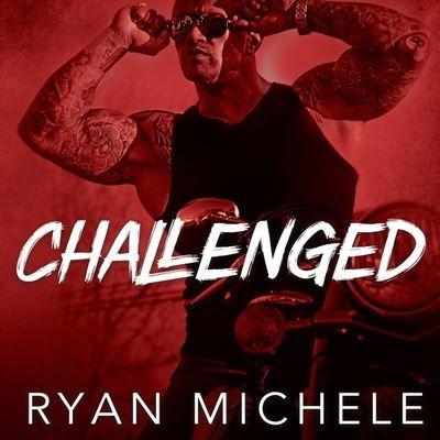 Challenged - Ryan Michele - Music - Tantor and Blackstone Publishing - 9781665294409 - October 4, 2016