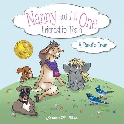 Cover for Carmen M. Rosa · Nanny and Lil One Friendship Team (Book) (2022)