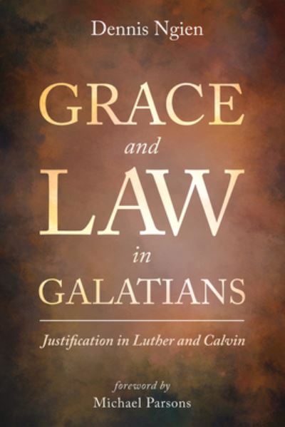 Cover for Dennis Ngien · Grace and Law in Galatians (Buch) (2023)