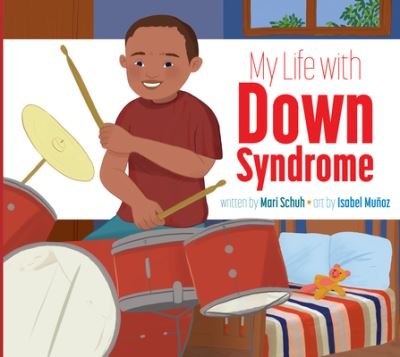 My Life with down Syndrome - Isabel Muñoz - Böcker - Amicus - 9781681526409 - 15 juli 2020