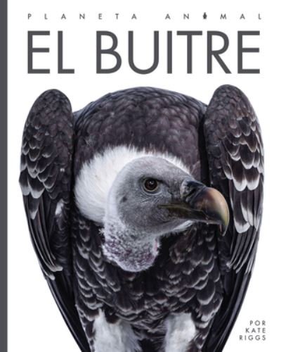 Cover for Kate Riggs · El Buitre (Pocketbok) (2022)
