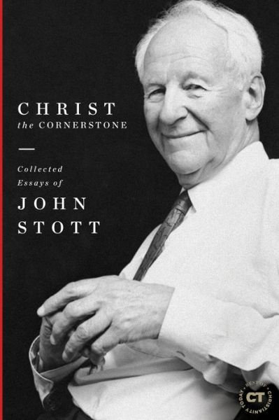Cover for John Stott · Christ the Cornerstone (Inbunden Bok) (2019)