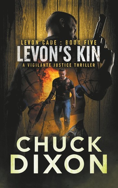 Cover for Chuck Dixon · Levon's Kin (Pocketbok) (2022)