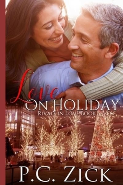 Cover for P C Zick · Love on Holiday - Rivals in Love (Paperback Bog) (2019)