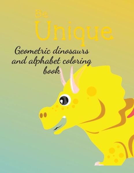 Cover for Cristie Publishing · Geometric dinosaurs and alphabet coloring book (Paperback Book) (2021)