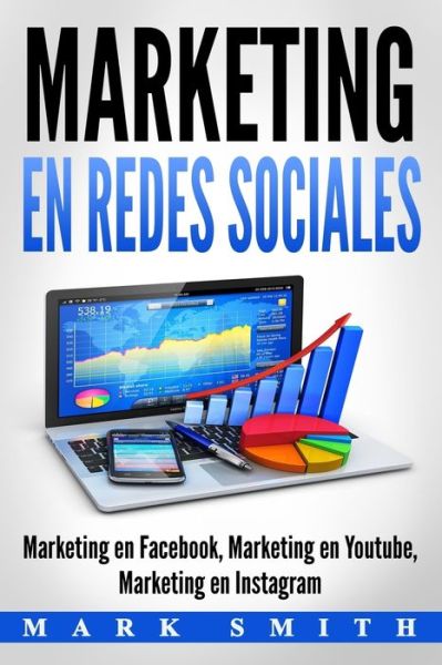 Cover for Mark Smith · Marketing en Redes Sociales (Paperback Book) (2018)