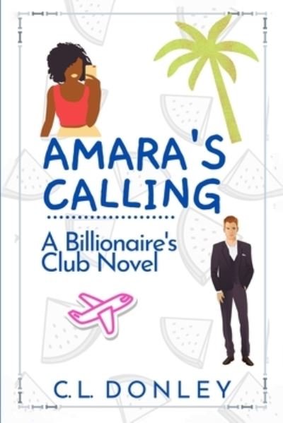 Cover for C L Donley · Amara's Calling (Paperback Book) (2018)