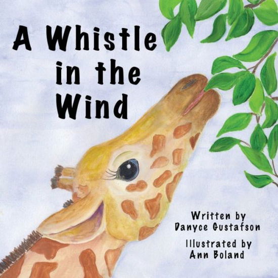 Cover for Danyce Gustafson · A Whistle in the Wind (Pocketbok) (2019)