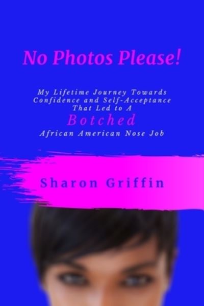 Cover for Sharon Griffin · No Photos Please! (Pocketbok) (2020)