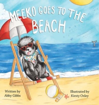 Cover for Abby Gibbs · Meeko Goes to the Beach (Hardcover Book) (2021)