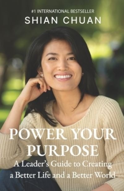 Cover for Shian Chuan · Power Your Purpose (Paperback Book) (2021)