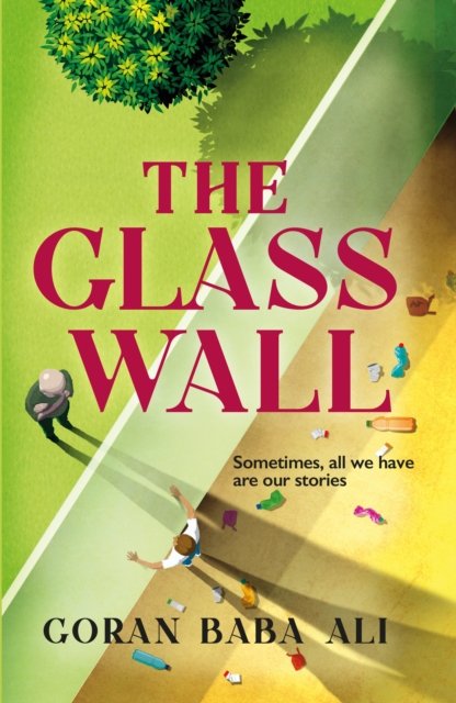 Cover for Goran Baba Ali · The Glass Wall (Hardcover Book) (2021)