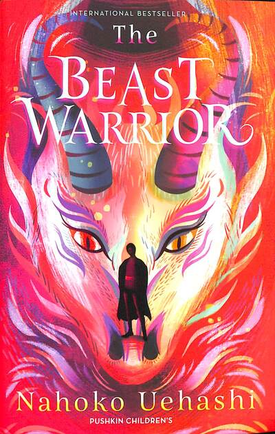 The Beast Warrior - Nahoko Uehashi - Books - Pushkin Children's Books - 9781782692409 - July 30, 2020