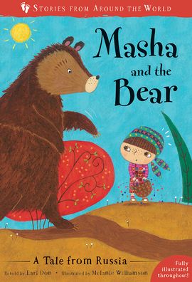 Cover for Lari Don · Masha and the Bear: A Tale from Russia - Stories from Around the World: (Paperback Book) (2019)