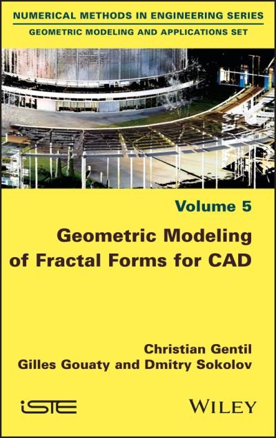 Cover for Christian Gentil · Geometric Modeling of Fractal Forms for CAD (Hardcover Book) (2021)