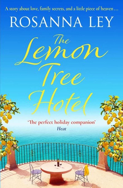 Cover for Rosanna Ley · The Lemon Tree Hotel (Hardcover Book) (2019)
