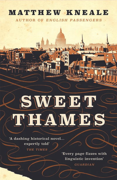 Cover for Matthew Kneale · Sweet Thames (Pocketbok) [Main edition] (2018)