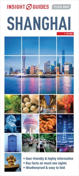 Cover for Insight Guides Flexi Map Shanghai - Insight Guides Flexi Maps (Map) [5 Revised edition] (2018)