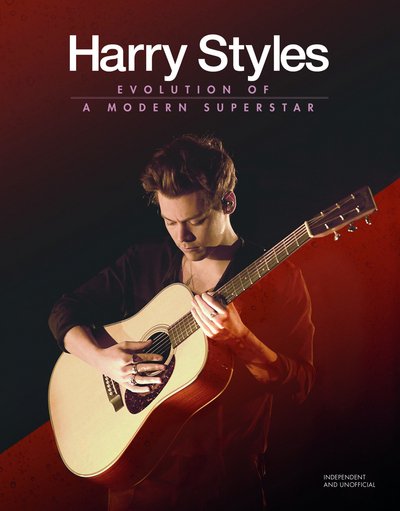 Cover for Malcolm Croft · Harry Styles: Evolution of a Modern Superstar (Hardcover Book) (2018)