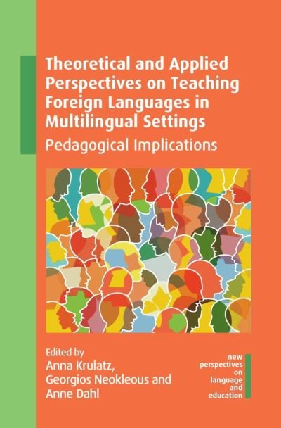 Cover for Theoretical and Applied Perspectives on Teaching Foreign Languages in Multilingual Settings: Pedagogical Implications - New Perspectives on Language and Education (Paperback Bog) (2022)