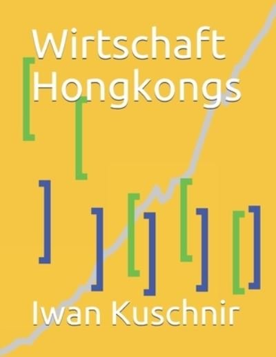 Cover for Iwan Kuschnir · Wirtschaft Hongkongs (Paperback Book) (2019)