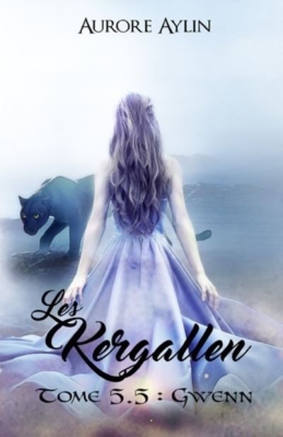 Cover for Aurore Aylin · Les Kergallen, tome 5,5 (Paperback Book) (2019)