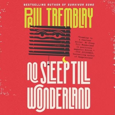 Cover for Paul Tremblay · No Sleep Till Wonderland (CD) (2021)