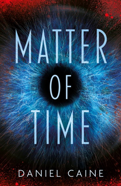 Cover for Daniel Caine · Matter of Time (Paperback Book) (2025)