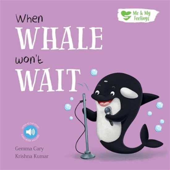 Cover for Gemma Cary · When Whale Won't Wait - Me &amp; My Feelings (Pocketbok) (2022)