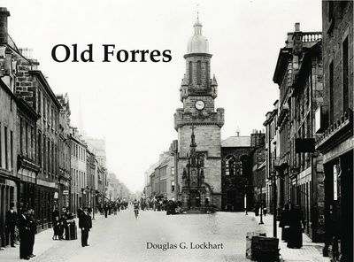 Cover for Douglas G Lockhart · Old Forres (Paperback Book) (2019)