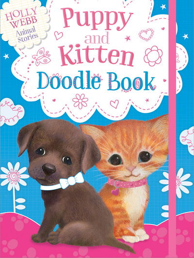 Cover for Holly Webb · Puppy and Kitten Doodle Book (Hardcover Book) (2016)