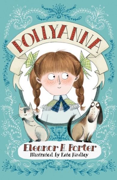 Cover for Eleanor H. Porter · Pollyanna: Illustrated by Kate Hindley - Alma Junior Classics (Pocketbok) (2017)
