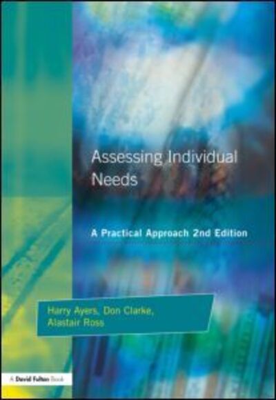 Cover for Harry Ayers · Assessing Individual Needs: A Practical Approach (Paperback Book) [2 Revised edition] (1996)