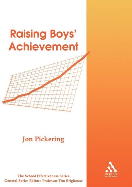 Cover for Jon Pickering · Raising Boys' Achievement - School Effectiveness S. (Paperback Book) [3 Revised edition] (1997)