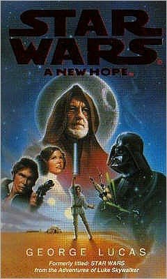 Cover for George Lucas · Star Wars: A New Hope - Star Wars (Taschenbuch) (1999)