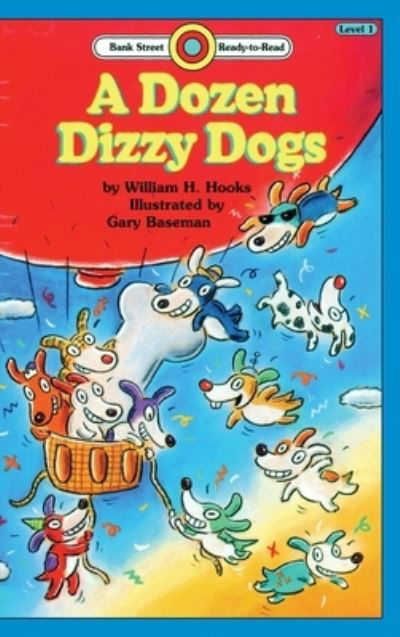 Cover for William H Hooks · A Dozen Dizzy Dogs (Innbunden bok) (2020)